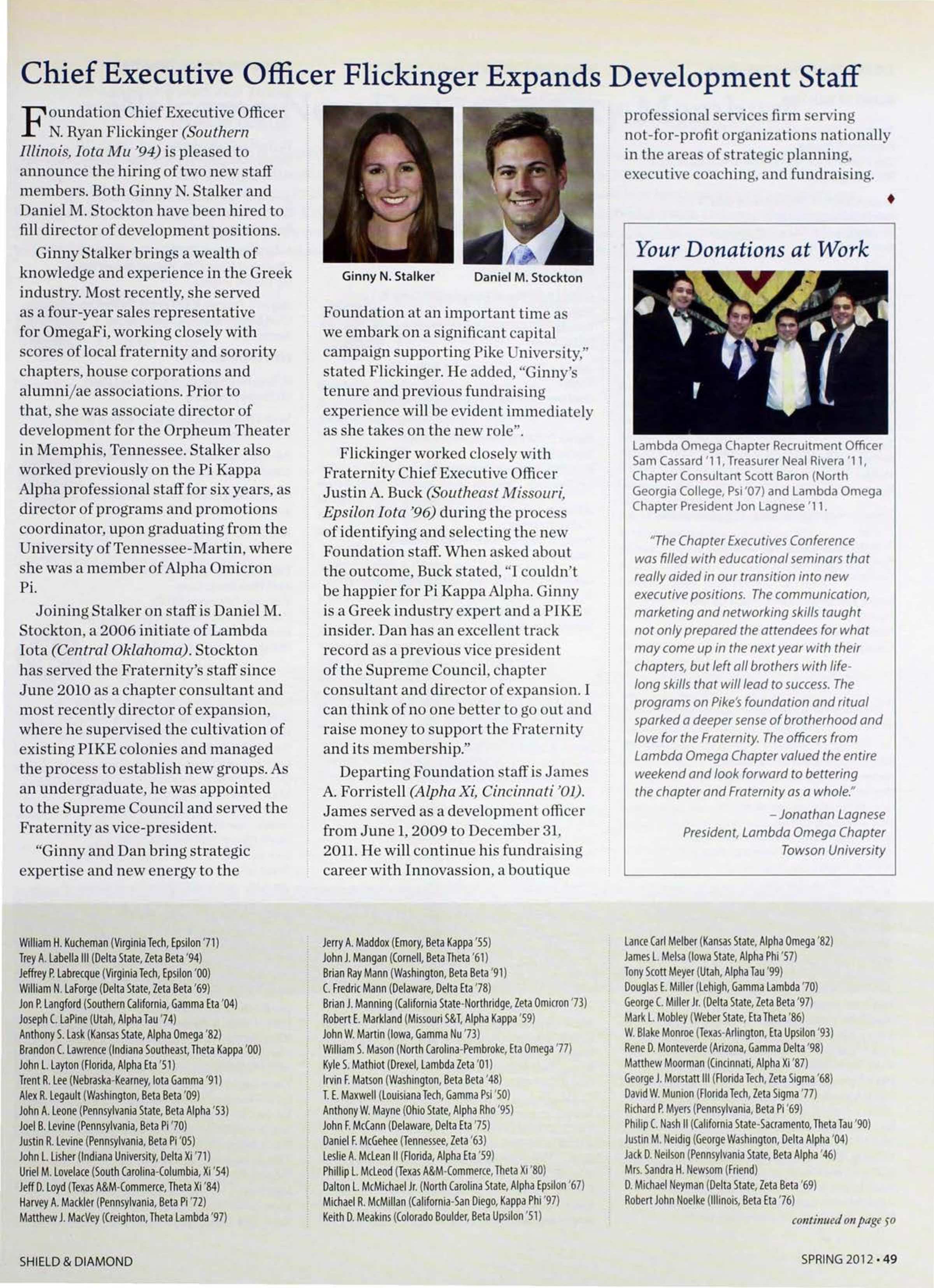 Chief Executive Officer Flickinger Expands Development Staff